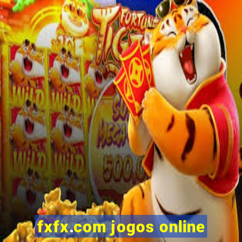 fxfx.com jogos online